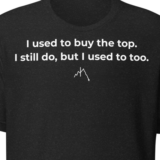 Buy the Top – Still Do Tee
